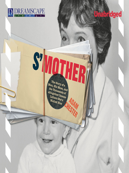 S'Mother (MP3): The Story of a Man, His Mom, and the Thousands of Altogether Insane Letters She's Mailed Him